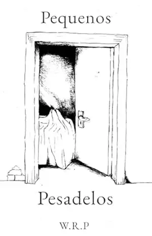Pequenos Pesadelos – William R.P.