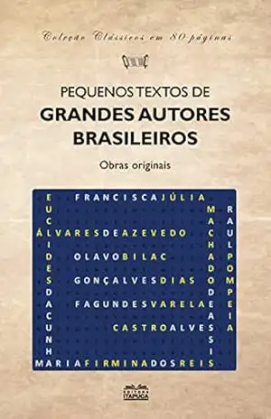 Pequenos textos de grandes autores brasileiros – Olavo Bilac