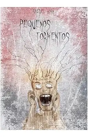 Pequenos Tormentos: Contos - Gabriel Horn