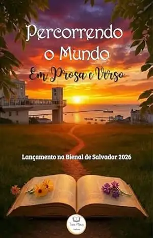 Percorrendo o Mundo em Verso e Prosa: Volume 2 – Leia Mais Antologias