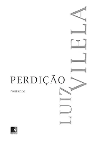 Perdição - Luiz Vilela