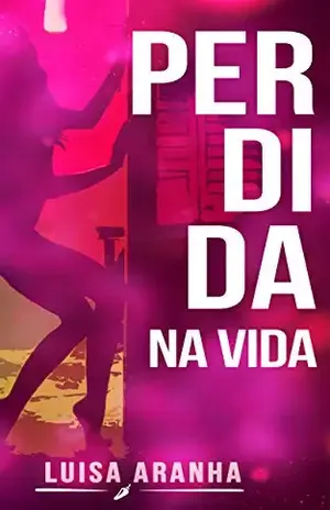 Perdida na vida – Luísa Aranha
