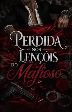 Perdida nos Lençóis do Mafioso – Alexandre Cruz