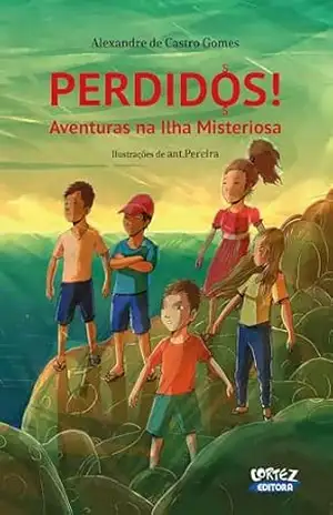 Perdidos!: Aventuras na ilha misteriosa – Alexandre de Castro Gomes