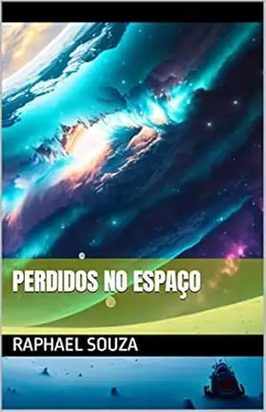 Perdidos no Espaço – Raphael Souza