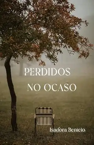 Perdidos no Ocaso - Isadora Benício de Sousa Dias
