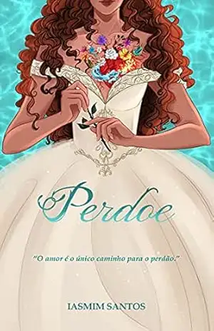 Perdoe – Iasmim Santos