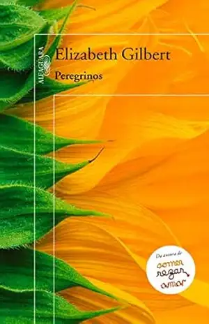 Peregrinos - Elizabeth Gilbert