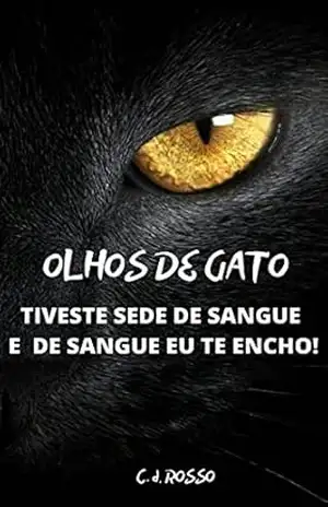 PERFÍDIA E DESFORRA 2: OLHOS DE GATO – COSIMO del ROSSO