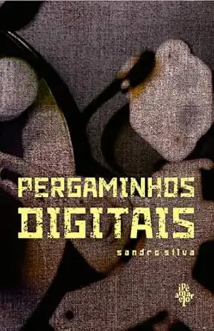 Pergaminhos Digitais – Sandro Silva