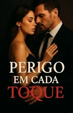 Perigo em Cada Toque - Rafaela Costa