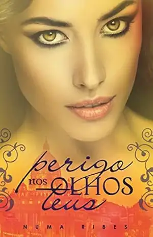 Perigo Nos Olhos Teus – Numa Ribes