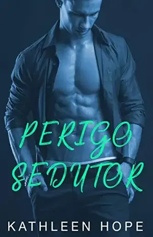 Perigo Sedutor – Kathleen Hope