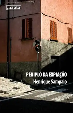 Périplo da expiação – Henrique Sampaio