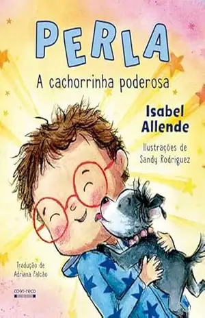Perla: A cachorrinha poderosa – Isabel Allende