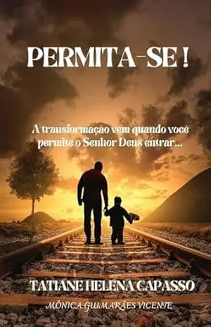 Permita–se ! – Tatiane Helena Capasso