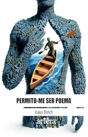 Permito–me Ser Poema – Isaías de Oliveira Ehrich