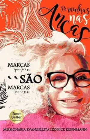 Perninhas nas ancas: Marcas que ficam são marcas que curam - Leonice Eigenmann