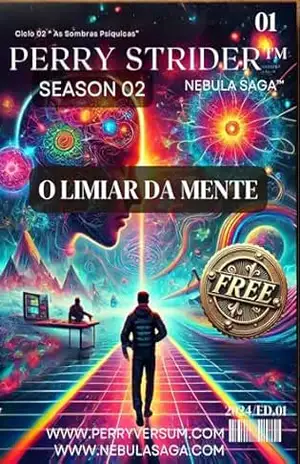 Perry Strider e a O Limiar da Mente: PerryVersum Ciclo 02 – Episódio 01 – JIMMY DE MELLO