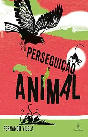 Perseguição animal – Fernando Vilela