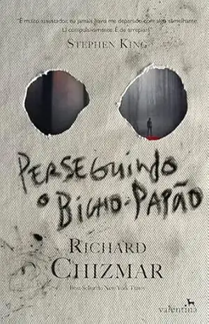Perseguindo o Bicho–Papão – Richard Chizmar