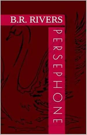 Persephone – B.R. Rivers