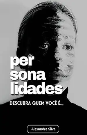 PERSONALIDADES: Descubra quem você é… – ALEXANDRE  SILVA