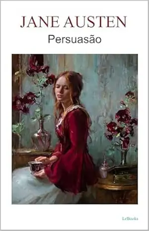 Persuasão – Jane Austen (Escritoras do Mundo) – Jane Austen