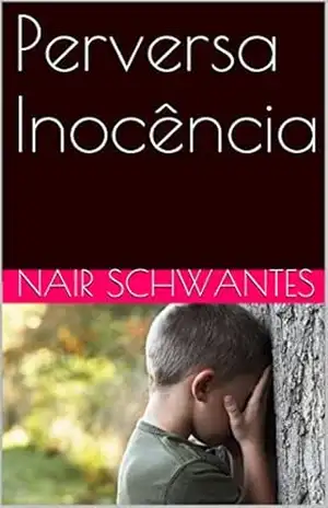 Perversa inocência – Nair Schwantes