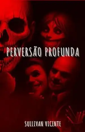 Perversão Profunda – Sullivan Vicente