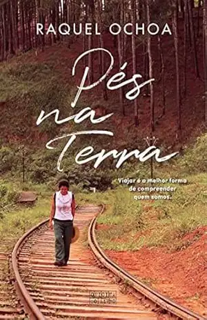Pés na Terra – Raquel Ochoa