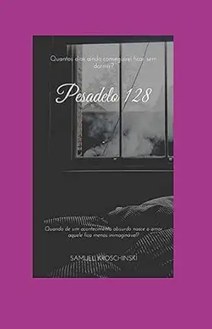 Pesadelo 128 – Samuel Kroschinski
