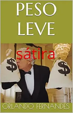 PESO LEVE: sátira – Orlando Fernandes