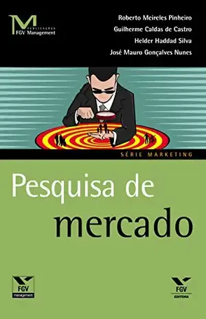 Pesquisa de mercado (FGV Management) - Roberto Meireles Pinheiro