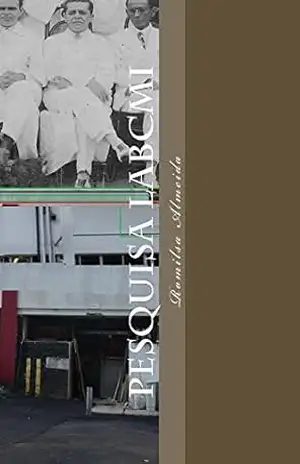 Pesquisa LABCMI: Romilsa Speaks about Alvaro Bahia’s humanitarian work (The History of Liga Alvaro Bahia and the Martagão Gesteira Hopsital Phase 1 and 2) – Romilsa Almeida