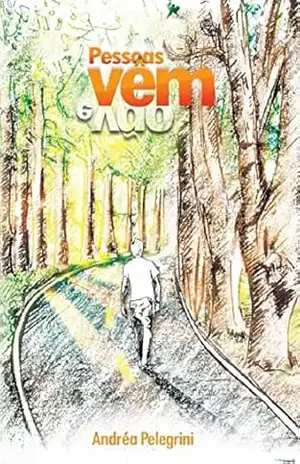 Pessoas vêm e vão – Andrea Pelegrini