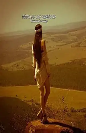PÉTALAS AO DESERTO – FERNANDA XEREZ