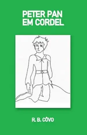 Peter Pan em cordel – R. B.  Côvo