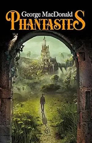 Phantastes (Clássicos da literatura mundial) – George MacDonald