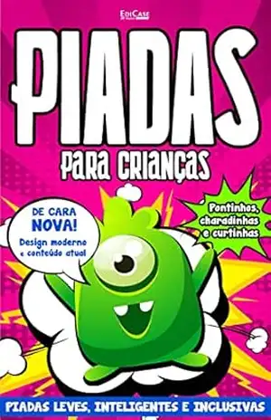 Piadas Para Crianças Ed. 102 – PIADAS LEVES, INTELIGENTES E INCLUSIVAS – EdiCase Digital