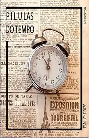 Pílulas do tempo – Farlley Derze