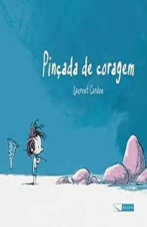 Pinçada de coragem – Laurent Cardon