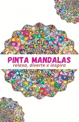 Pinta Mandala: relaxa, diverte e inspira – JOSÉ LUIZ DOS  SANTOS