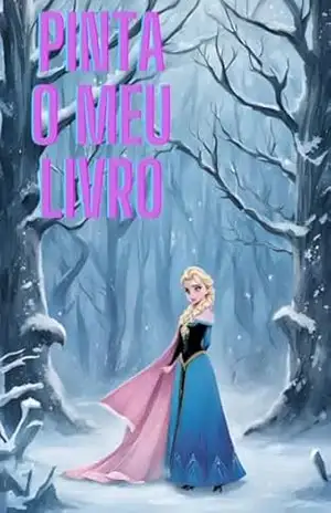 Pinta o Meu Livro da Frozen – Pedro  Vieira