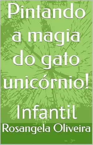 Pintando a magia do gato unicórnio! – Rosangela Oliveira