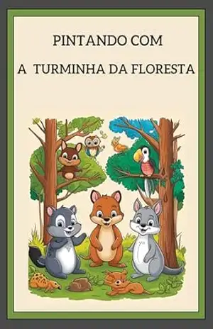 pintando com a tuminha da floresta - Vitoria Emilly S.Silva