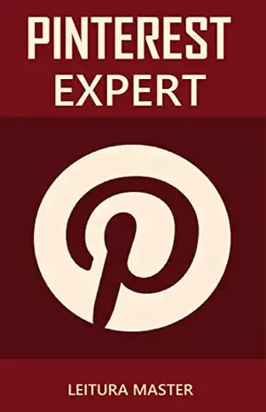 Pinterest Expert: E–book Pinterest Expert (Ganhar Dinheiro) – Editora Leitura Master