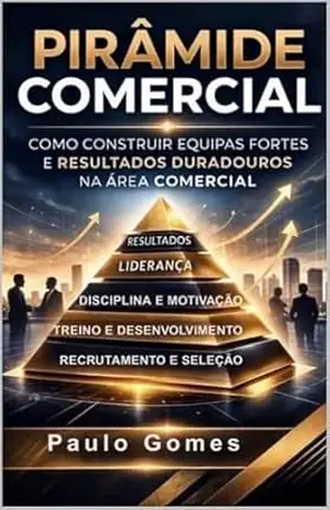 PIRÂMIDE COMERCIAL – Paulo  Gomes