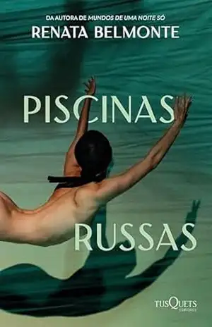 Piscinas russas – Renata Belmonte
