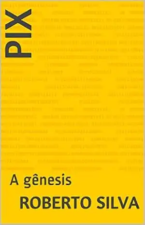 PIX Prêmio Kindle: A gênesis – Roberto da Silva Rocha